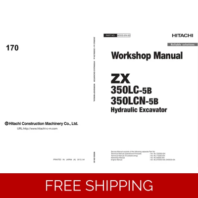 HITACHI ZX350LC-5B, ZX350LCN-5B WORKSHOP MANUAL AND DIAGRAMS HITACHI ZX350LC-5B, ZX350LCN-5B WORKSHOP MANUAL AND DIAGRAMS